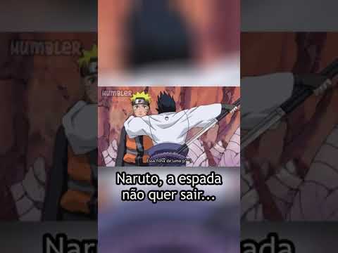 Naruto, a espada não quer sair...