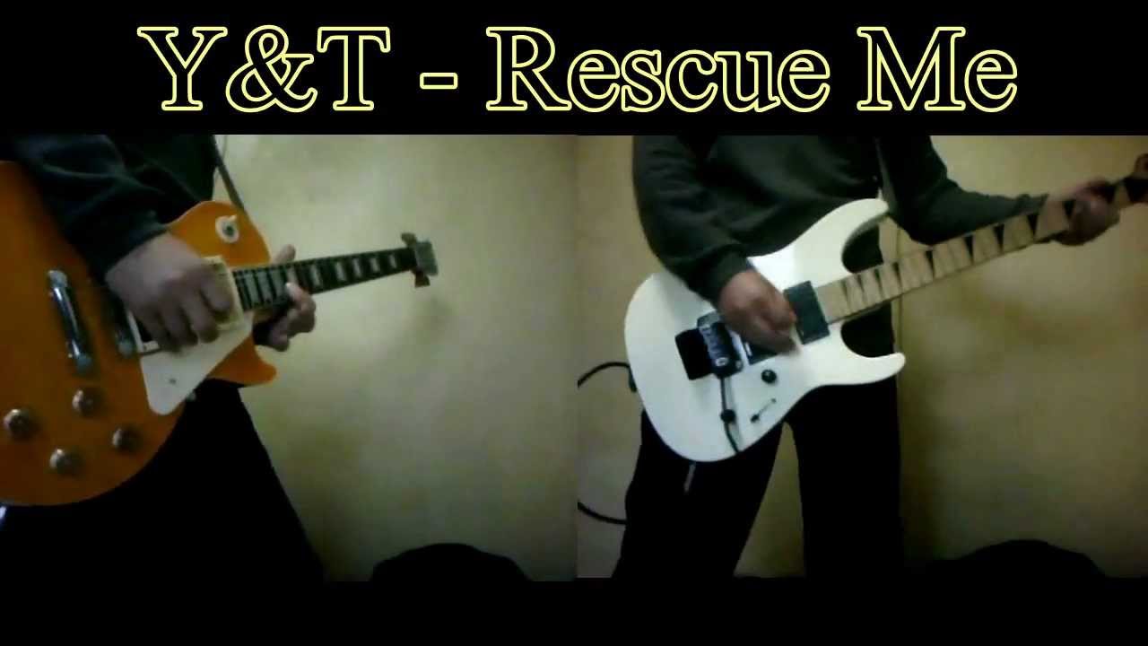Y&T Rescue Me(cover) YouTube