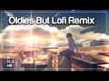 Best lofi old songs collection - Lofi study music - Chill Lofi Mix