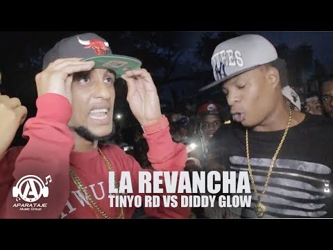 LA REVANCHA: Tinyo RD VS Diddy Glow