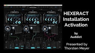 HEXERACT By Auddict Installation and Activation