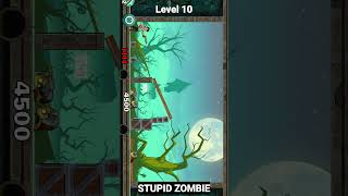 Stupid Zombie Level 10 | how to kill easy #shorts #androidgames #trending screenshot 3