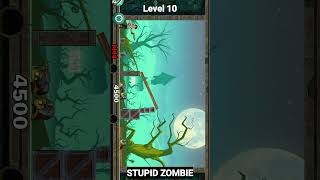 Stupid Zombie Level 10 | how to kill easy #shorts #androidgames #trending screenshot 3