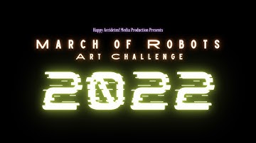March of the Robots Art Challenge 2022