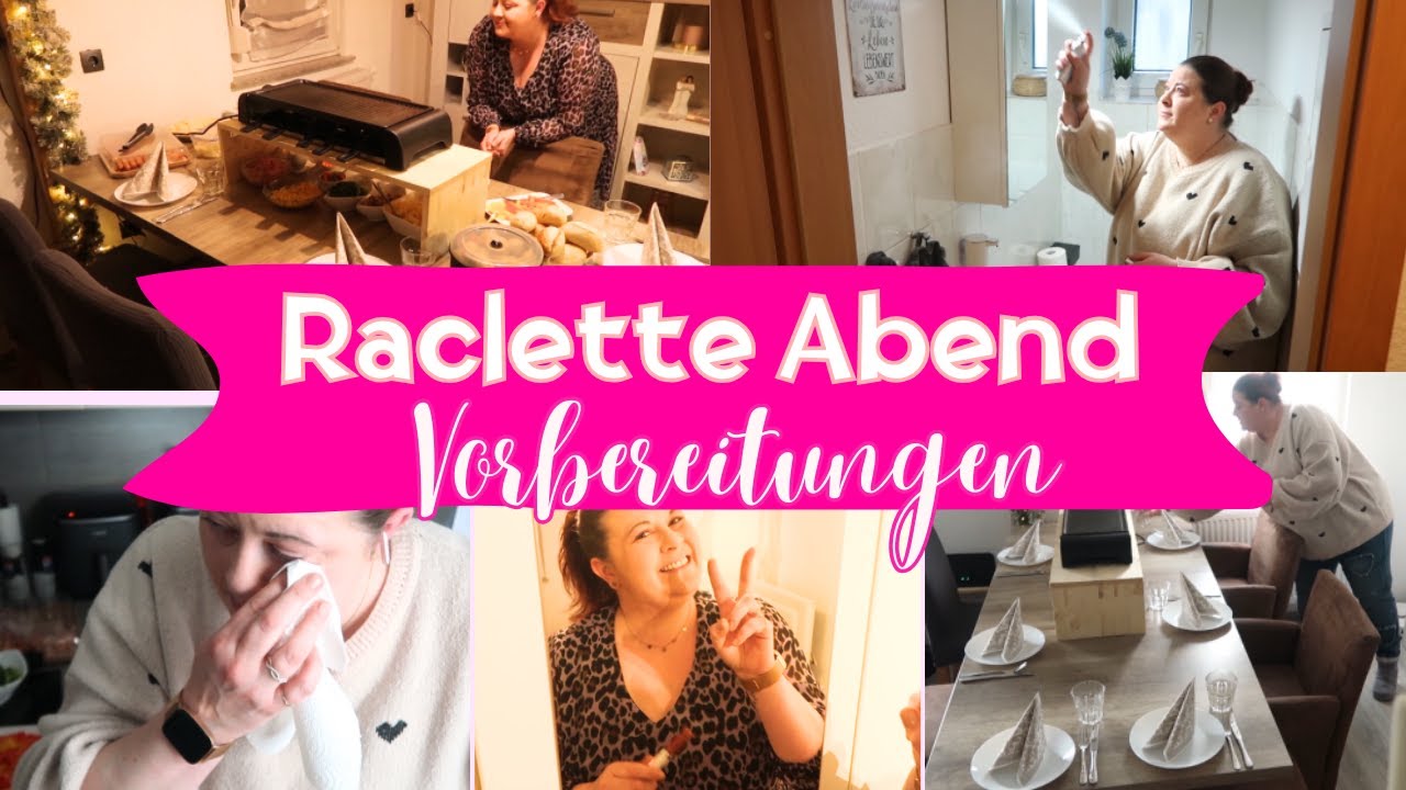 RACLETTE ABEND vorbereiten| zwischen Stress & Gemütlichkeit| Fräulein Jasmin