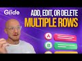  glide tutorial  add edit or delete multiple rows glide api