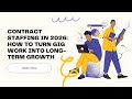 From Gig to Growth: Contract Staffing Success in the New Economy (2026 Playbook)