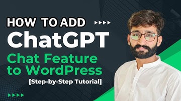 How to Add Chat GPT Chat Feature to WordPress Step by Step Tutorial