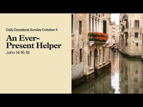 An Ever-Present Helper - Daily Devotions