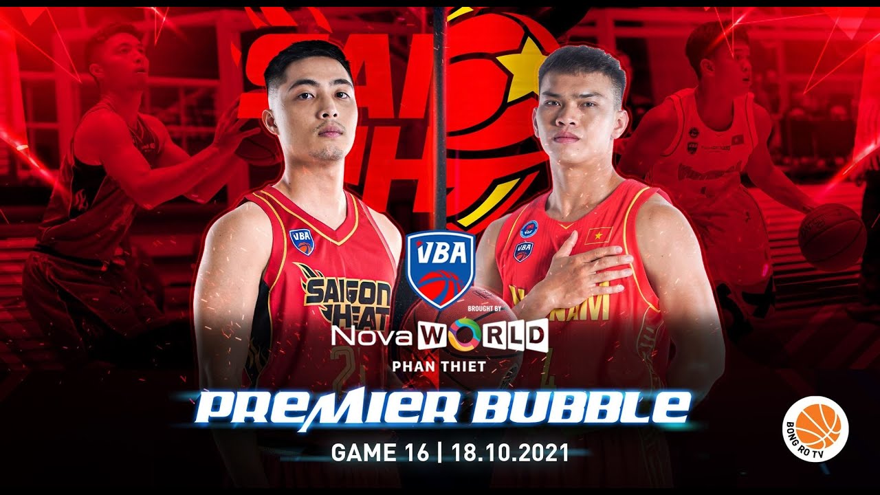 Trận đấu Saigon Heat vs Đội Tuyển Quốc Gia | VBA Premier Bubble Games | Game 16