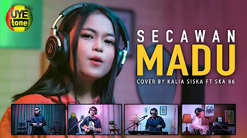 SECAWAN MADU DJ - KALIA SISKA FT SKA 86 | DJ KENTRUNG (UYE tone)