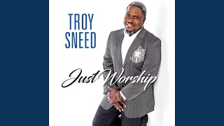 Video thumbnail of "Troy Sneed - My Soul (Live)"