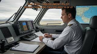 FAA TEST - INSTRUMENT PILOT - REGULATIONS AND PROCEDURES Q4985, Q4088, Q4079, Q4080, Q4406 (18-27)