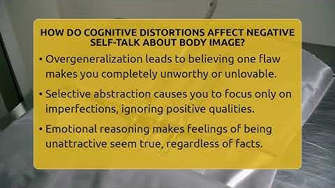 How Do Cognitive Distortions Affect Negative Self-talk About Body Image? - Inside Body Image