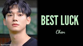 [Easy Lyrics] Chen 첸 (Exo)  - Best Luck (최고의 행운) Ost It's Okay, That's Love part 1