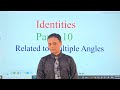 Identities || Trigonometry| Part 10 ||• Sk Thakur