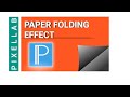 How to make paper folding effect in pixellab.