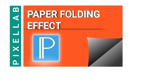 How to make paper folding effect in pixellab.