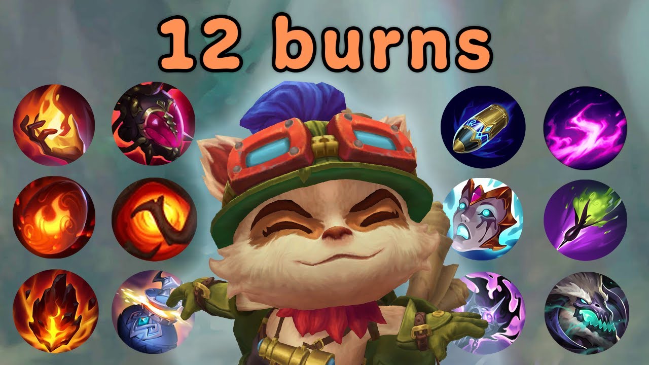 12 burn Teemo