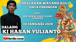 🔴WAYANG KULIT DALANG KI HASAN YULIANTO LIVE BANAR PILANG WONOAYU SIDOARJO