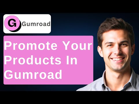 How To Promote Your Products On Gumroad [2026 Guide]