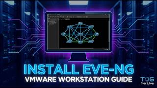 How to Download and Install EVE-NG on VMware Workstation | Step-by-Step Tutorial