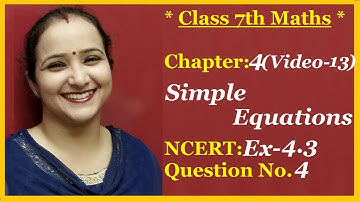 Ncert class 7 Maths Chapter-4 Simple Equations (Video-  13 )EX-4.3