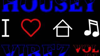 Tylermann - Housey Vibez Mix May 2012