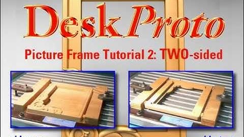 DeskProto Picture frame Tutorial video (two-sided)