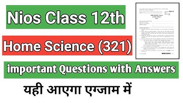 NIOS Home science PYQ April 2025 With Solution Class 12 important Question Full paper 100% Pass