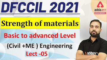 DFCCIL -2021 | Civil Engg. Basic to Advanced Level | Strength of materials Lect -05