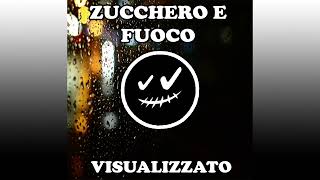 Visualizzato - Zucchero E Fuoco