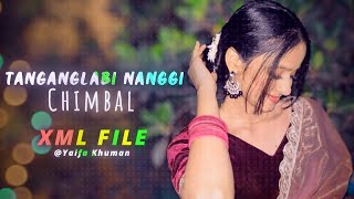 Tanganglabi Nanggi Chimbal 🩹💌 Manipuri song WhatsApp status XML file description 👇😇