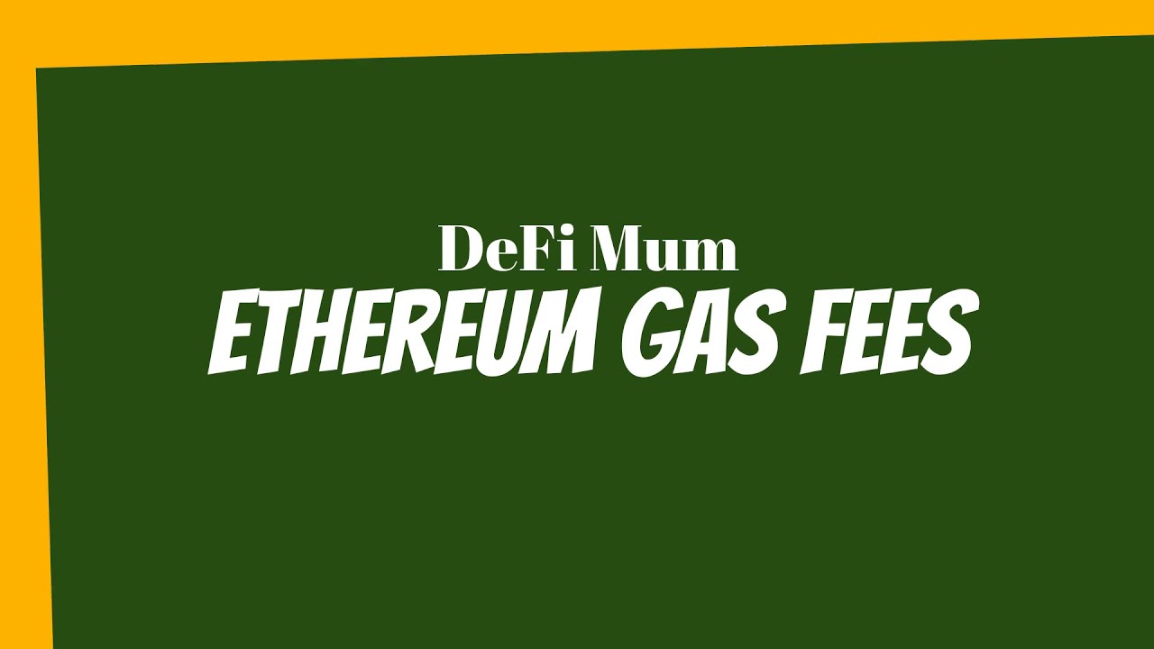 DeFi Mum What is a Gas Fee? YouTube