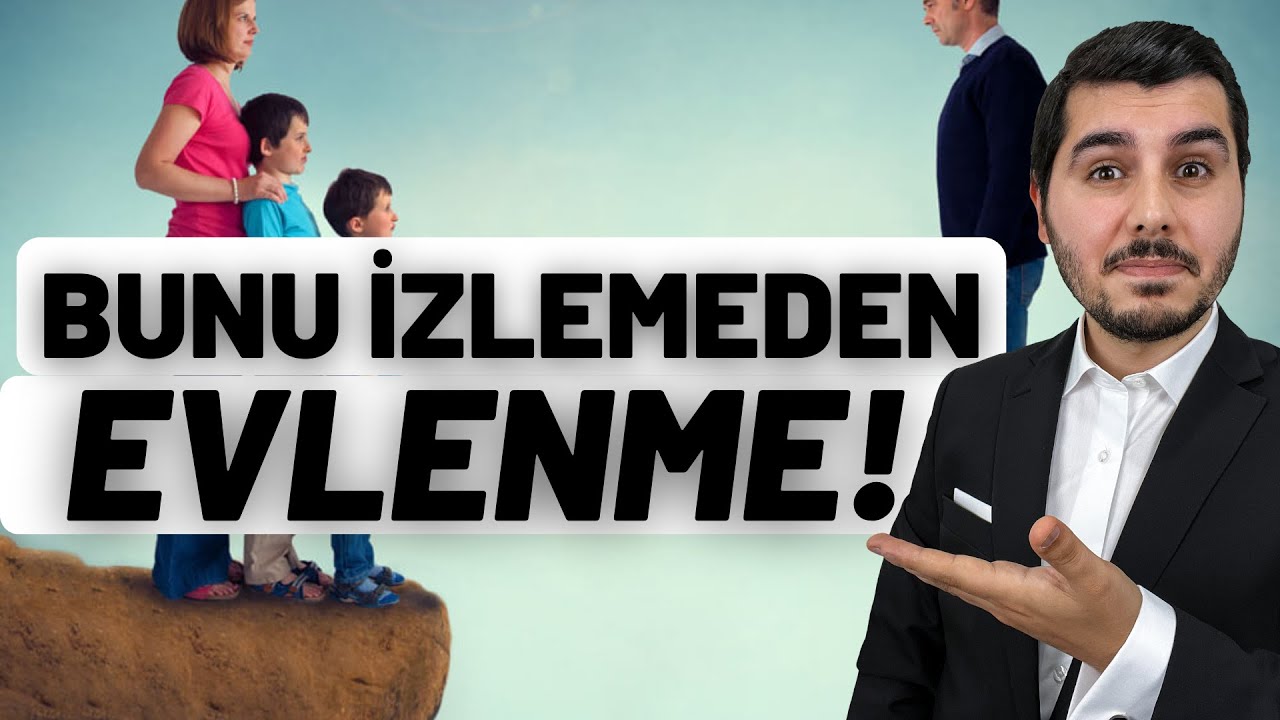 Evlenmeden Önce İzle! Kendini Mahkeme Kapısında Bulma.