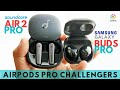 SAMSUNG GALAXY BUDS PRO // SOUNDCORE AIR 2 PRO (Dual Review) – Final Nail in AirPods Pro's Coffin?