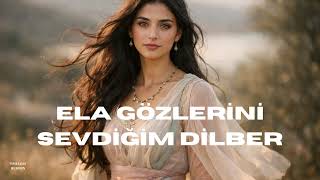 Ela Gözlerini Sevdiğim Dilber Timeless Reborn Türk Halk Müziği Anadolu Türküleri