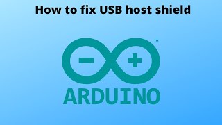How to fix USB Host shield