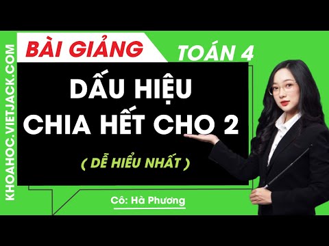 Video: Những gì chia hết cho 2?