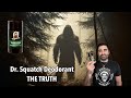 Dr squatch deodorant the truth