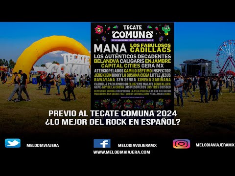 CONOCE LOS DETALLES PREVIO AL FESTIVAL TECATE COMUNA 2024