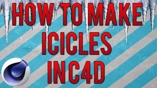 How To Make Icicles In C4D