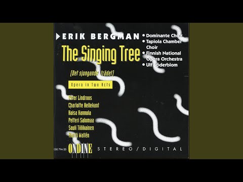 Det sjungande tradet, Op. 110: I. Prologue: The Tree of Life stands at the center, its roots...