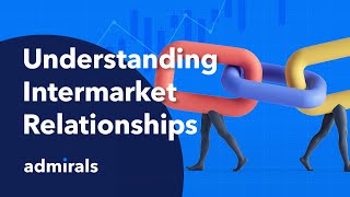 Intermarket Relationships  How To Trade Them | Trading Spotlight