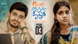 Priya Swagatham Krishna || Episode - 3 || Teena Sravya || Naga Manikanta || Telugu Web Series 2024