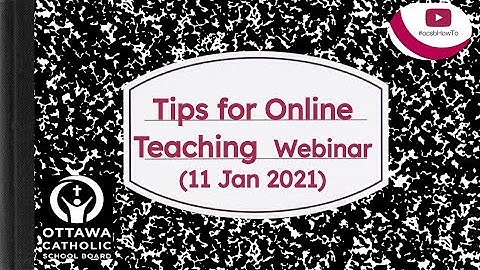 #ocsbHowTo Webinar: Tips For Maximizing Online Learning