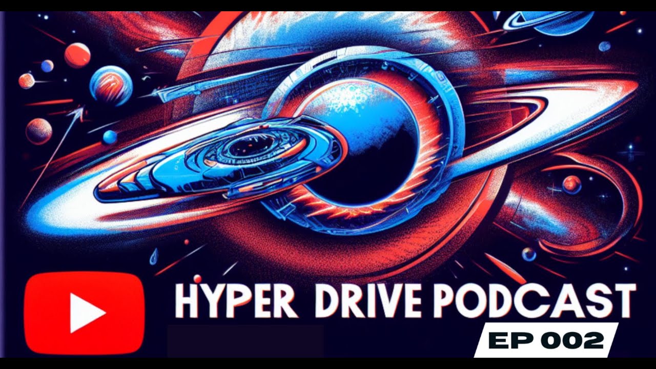 Hyperdrive Ep002: O podcast que fala sobre tudo e para todos #podcast # ...