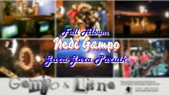Full Album Nedi Gampo Gara Gara Paruik  - Durasi: 42:36. 