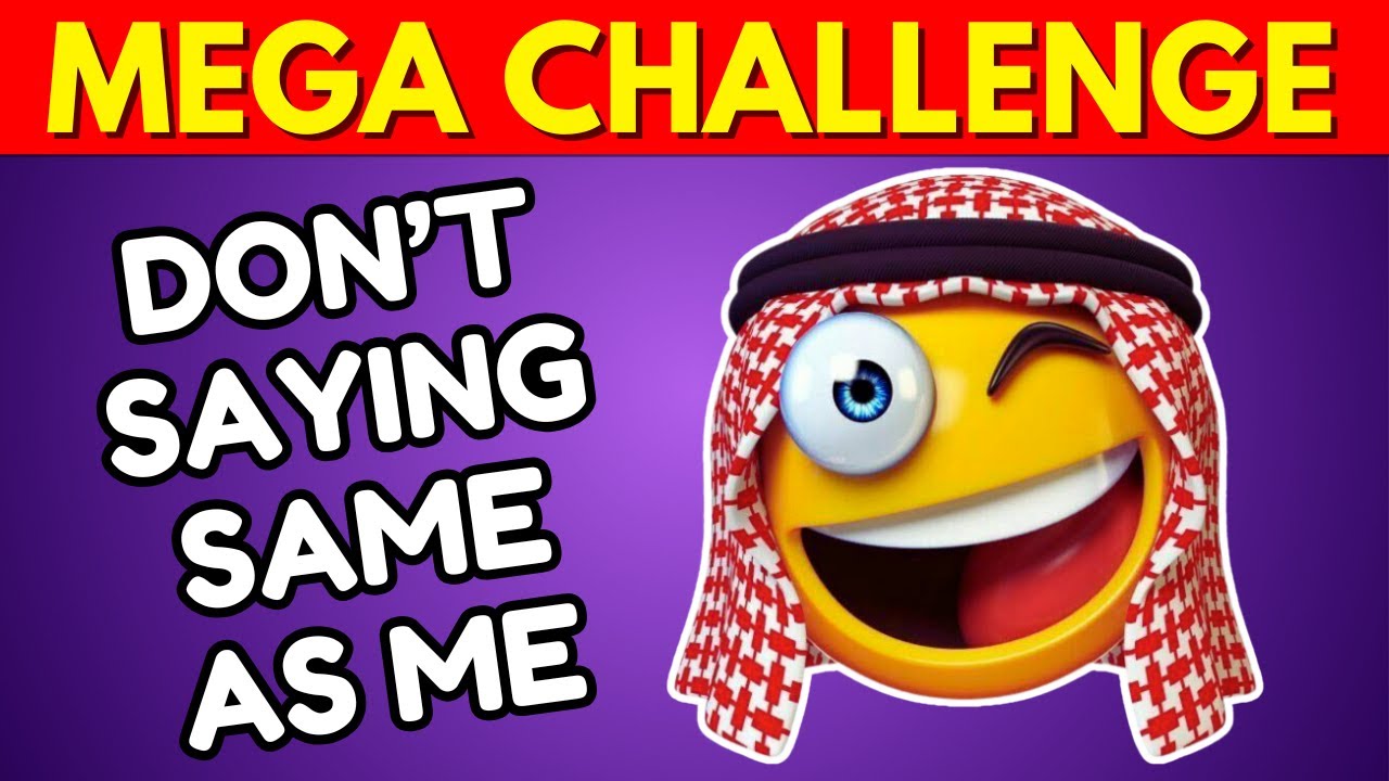 Avoid Saying The Same Thing As Me 💥🤯 MEGA CHALLENGE 📢#10