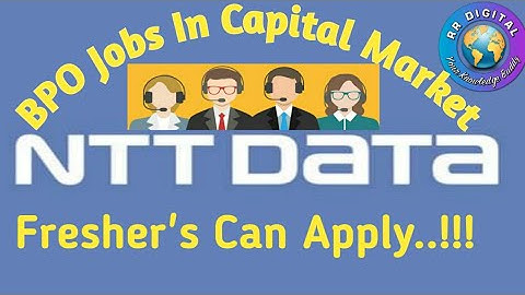 NTT Data BPO Jobs 2021 | Capital Market